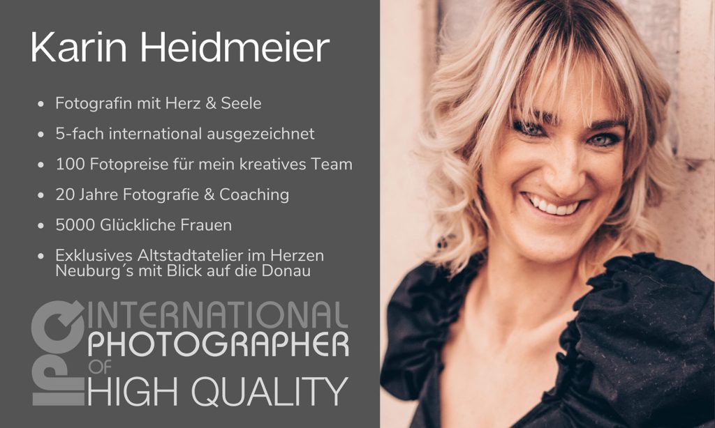 Karin Heidmeier Fotografin mit Herz und Seele in Neuburg IPQ Fotografin